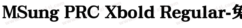 MSung PRC Xbold Regular字体转换